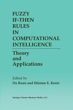 portada Fuzzy If-Then Rules in Computational Intelligence: Theory and Applications (in English)