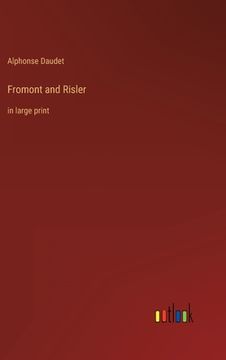 portada Fromont and Risler: in large print 