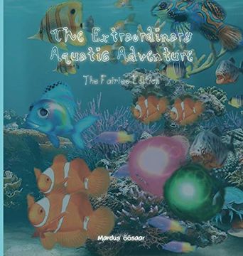 portada The Extraordinary Aquatic Adventure: Fairies Edition (en Inglés)