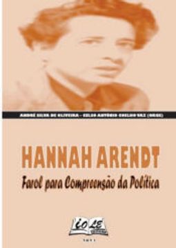 portada Hannah Arendt: Farol Para Compreenso da Politica (en Portugués)