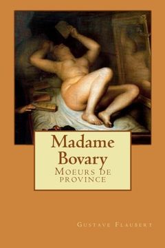 portada Madame Bovary: Moeurs de province (French Edition)
