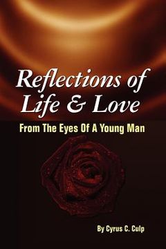 portada reflections of life and love from the eyes of a young man