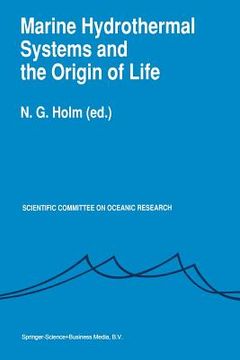 portada Marine Hydrothermal Systems and the Origin of Life: Report of Scor Working Group 91 (en Inglés)