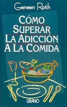 portada * como superar la adiccion a la comida (in Spanish)