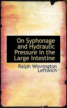 portada on syphonage and hydraulic pressure in the large intestine