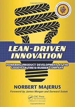 portada Lean-Driven Innovation: Powering Product Development at The Goodyear Tire & Rubber Company