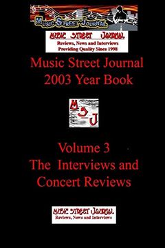 portada Music Street Journal: 2003 Year Book: Volume 3 - the Interviews and Concert Reviews (in English)
