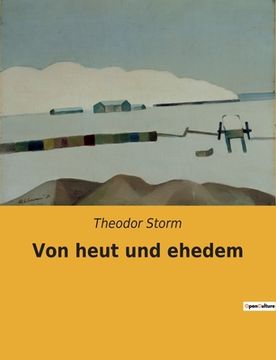 portada Von heut und ehedem (en Alemán)