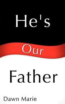 portada he's our father (in English)