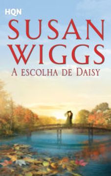 portada A Escolha de Daisy (Hqn Livro 36) (Portuguese Edition) (en Portugués)