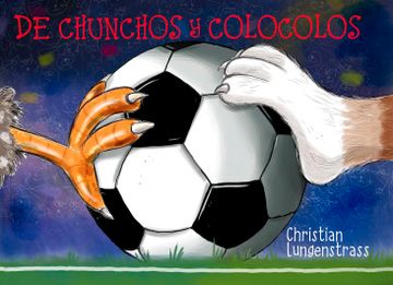 portada De Chunchos y Colocolos (in Spanish)