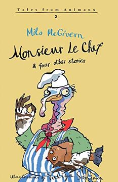 portada Monsieur le Chef (Tales From Animaux Book 2) (en Inglés)