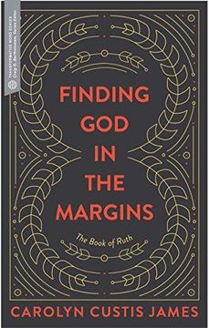 portada Finding God in the Margins: The Book of Ruth (Paperback) (en Inglés)