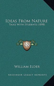 portada ideas from nature: talks with students (1898) (in English)