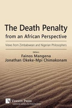 portada The Death Penalty from an African Perspective: Views from Zimbabwean and Nigerian Philosophers (en Inglés)