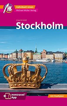 portada Stockholm Mm-City Reiseführer Michael Müller Verlag: Individuell Reisen mit Vielen Praktischen Tipps und Web-App Mmtravel. Com (in German)