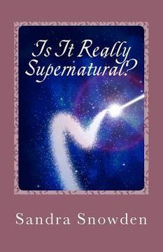 portada Is It Really Supernatural? (en Inglés)