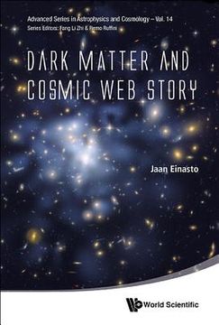 portada Dark Matter and Cosmic Web Story