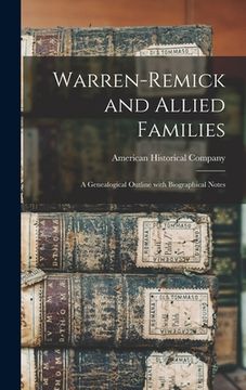 portada Warren-Remick and Allied Families: a Genealogical Outline With Biographical Notes (en Inglés)