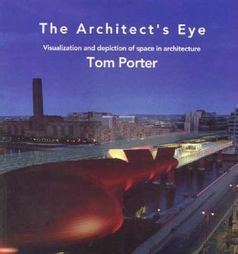 portada architect's eye: visualization and depiction of space in architecture (in English)