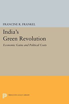 portada India's Green Revolution: Economic Gains and Political Costs (Center for International Studies, Princeton University) (en Inglés)