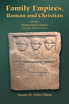 portada Family Empires, Roman and Christian: Volume i Roman Family Empires (en Inglés)