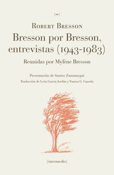 portada Bresson por Bresson: Entrevistas, 1943-1983