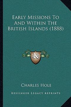 portada early missions to and within the british islands (1888)