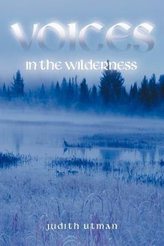 portada voices in the wilderness (en Inglés)