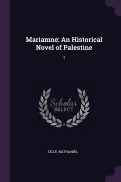 portada Mariamne: An Historical Novel of Palestine: 1 (in English)