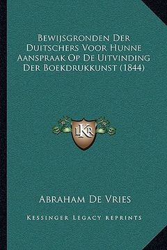 portada Bewijsgronden Der Duitschers Voor Hunne Aanspraak Op De Uitvinding Der Boekdrukkunst (1844)