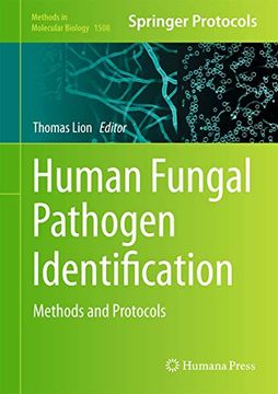 portada Human Fungal Pathogen Identification: Methods and Protocols (Methods in Molecular Biology, 1508) (en Inglés)