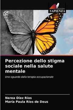 portada Percezione dello stigma sociale nella salute mentale (en Italiano)