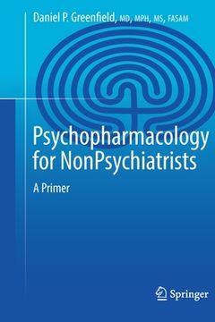 portada Psychopharmacology for Nonpsychiatrists: A Primer (en Inglés)