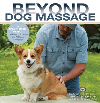 portada Beyond dog Massage: A Breakthrough Method for Relieving Soreness and Achieving Connection (in English)