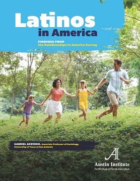 portada Latinos in America: Findings from the Relationships in America Survey (in English)