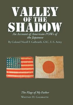 portada Valley of the Shadow: An Account of American Pows of the Japanese (en Inglés)