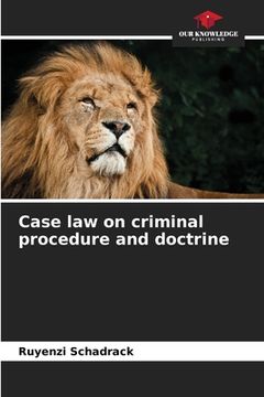 portada Case law on criminal procedure and doctrine (en Inglés)