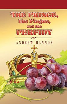 portada The Prince, the Plague, and the Perfidy (en Inglés)