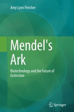 portada Mendel's Ark: Biotechnology and the Future of Extinction