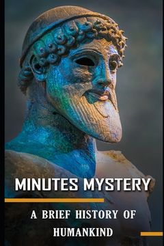 portada Minutes Mystery: A Brief History of Humankind (en Inglés)