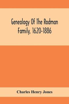 portada Genealogy Of The Rodman Family, 1620-1886 