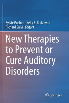 portada New Therapies to Prevent or Cure Auditory Disorders