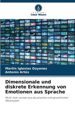 portada Dimensionale und diskrete Erkennung von Emotionen aus Sprache (en Alemán)