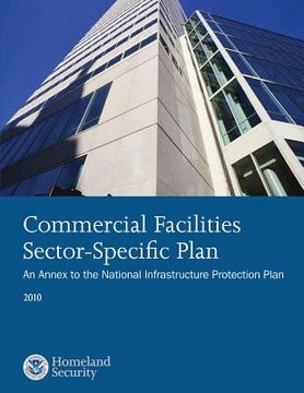 portada Commercical Facilities Sector-Specific Plan: An Annex to the National Infrastructure Protection Plan (en Inglés)