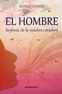 portada El Hombre. Sinfonía de la Palabra Creadora (in Spanish)