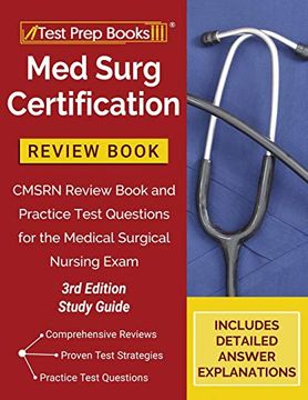 portada Med Surg Certification Review Book: Cmsrn Review Book and Practice Test Questions for the Medical Surgical Nursing Exam [3Rd Edition Study Guide] (en Inglés)