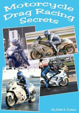 portada motorcycle drag racing secrets (in English)