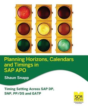 portada Planning Horizons, Calendars and Timings in SAP Apo (en Inglés)