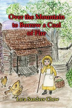 portada over the mountain to borrow a coal of fire (en Inglés)